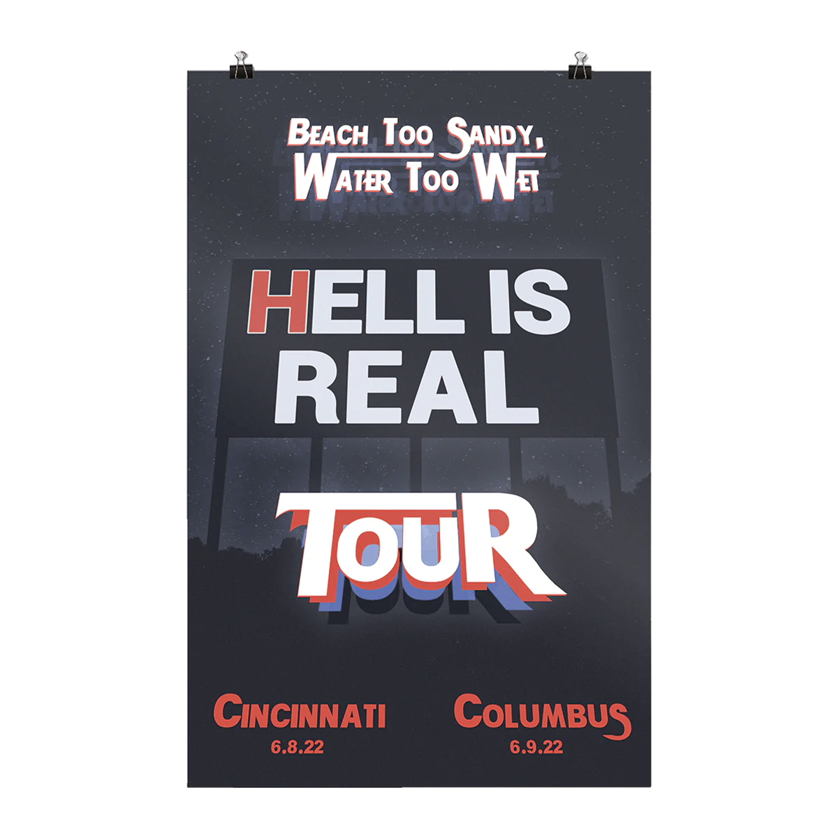 Hell Is Real Tour Poster