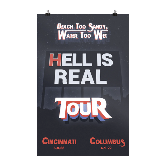 Hell Is Real Tour Poster